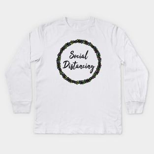 Social Distancing Kids Long Sleeve T-Shirt